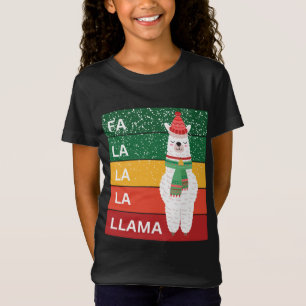 FA LA LA LA LLAMA T-Shirt