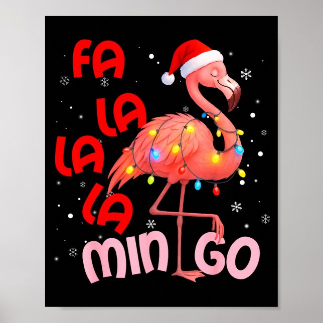 Fa La La La Mingo Flamingo Christmas Men Women Kid Poster (Front)