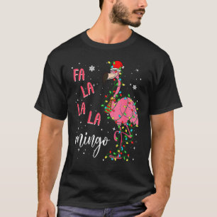 Fa La La La mingo Flamingo for Christmas Xmas T-Shirt