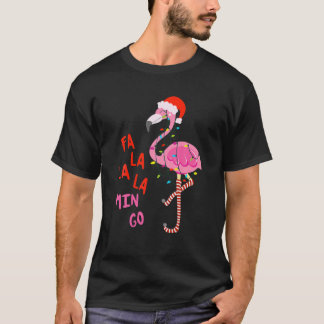 Fa La La La Mingo Flamingo For Christmas Xmas T-Shirt