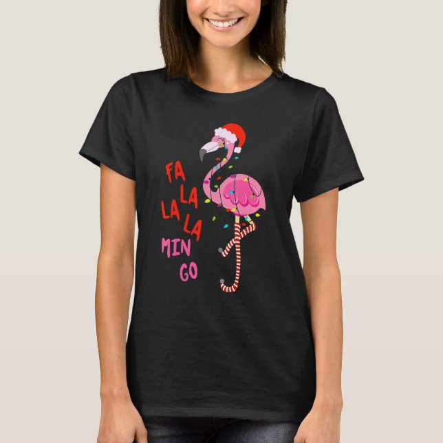 Fa La La La Mingo Flamingo For Christmas Xmas T-Shirt (Front)