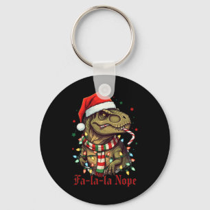 Fa La La La Nope Dinosaur Christmas Funny Holiday  Key Ring