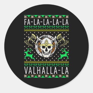 Fa-la-la-la Valhalla-la Viking God Ugly Christmas  Classic Round Sticker