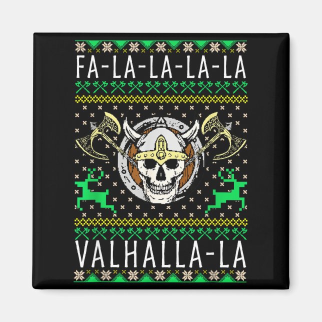Fa-la-la-la Valhalla-la Viking God Ugly Christmas  Magnet (Front)