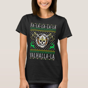 Fa-la-la-la Valhalla-la Viking God Ugly Christmas T-Shirt