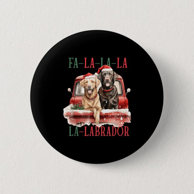Fa La La Labrador Funny Christmas  6 Cm Round Badge (Front)