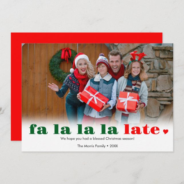 Fa la la late Missed Christmas Holiday Card (Front/Back)