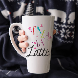 Fa La La Latte Mug