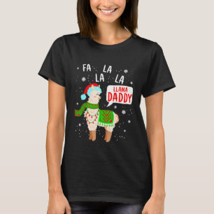 Fa la la Llama Daddy Christmas Matching T-Shirt