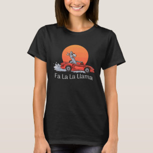 Fa La La Llama I Llama Christmas car Men Woman Re T-Shirt