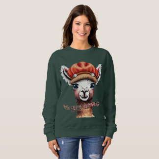 FA LA LA LLAMA LA! SWEATSHIRT