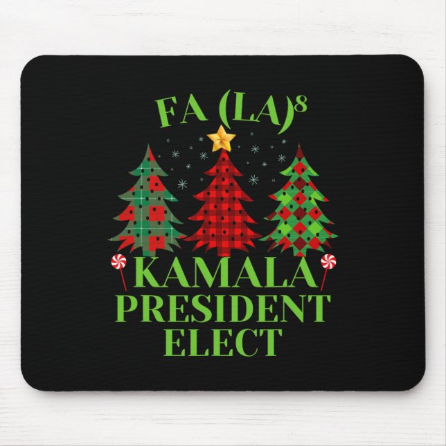 Fa La La Plaid Christmas Kamala President Elect Ho Mouse Pad (Front)