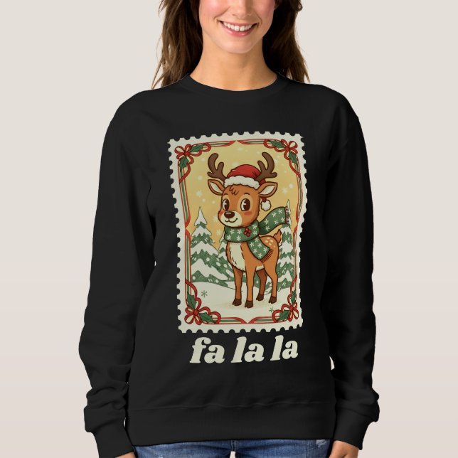 Fa La La Reindeer Christmas Postage Stamp Sweatshirt (Front)