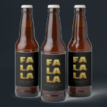 Fa La La | Simple Christmas Black & Gold  Beer Bot Bottle Label<br><div class="desc">Simple Christmas black & gold beer bottle label featuring "Fa La La" text in fun but elegant typography style. Customise with short greeting and sender's name. Mix and match with other design in this series.</div>