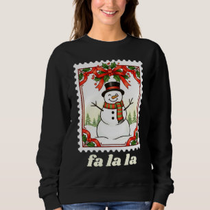 Fa La La Snowman Christmas Postage Stamp Sweatshirt
