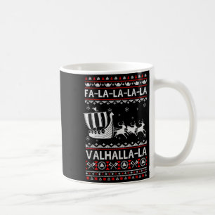 Fa La La Valhalla Viking Ship Christmas Xmas Ugly  Coffee Mug