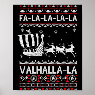 Fa La La Valhalla Viking Ship Christmas Xmas Ugly  Poster