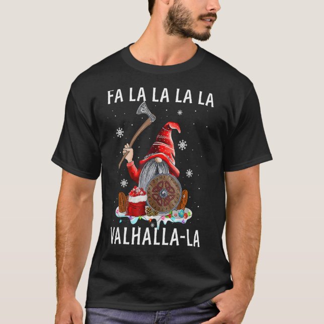 Fa La La Valhalla Xmas Gnome Beard Viking Weapon C T-Shirt (Front)