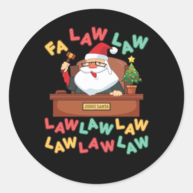 Fa Law Law Funny Lawyer Santa Judge Christmas Classic Round Sticker (Front)
