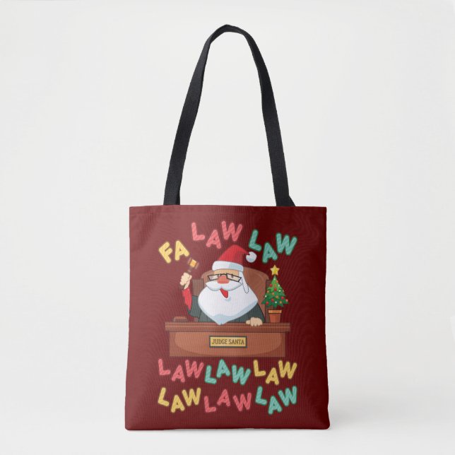 Fa Law Law Funny Lawyer Santa Judge Christmas Tote Bag (Front)