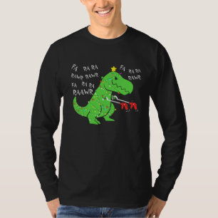 Fa Ra Ra Ra Rawr Christmas Funny Dinosaur With Xma T-Shirt