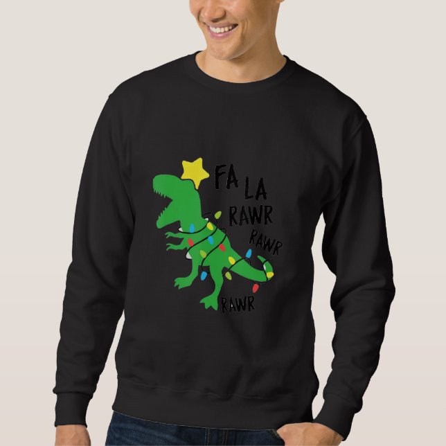Fa Ra Ra Rawr Santa Rex Dinosaur Christmas Dino Xm Sweatshirt (Front)