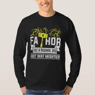 Fa Thor  fathers day fathers day   dad father T-Shirt