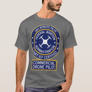 FAA commercial drone pilot  T-Shirt