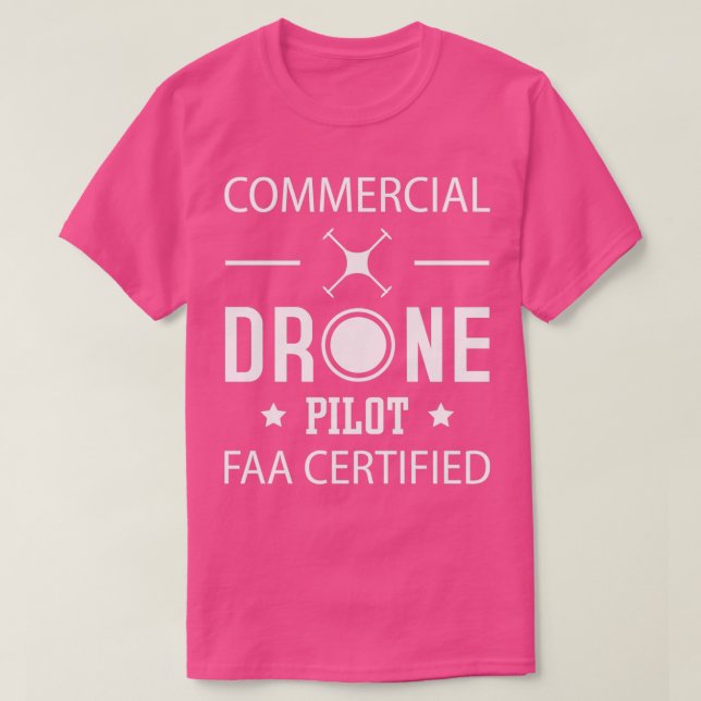 FAA Licensed amp Certified Commercial Drone Pilot  T-Shirt (Design Front)