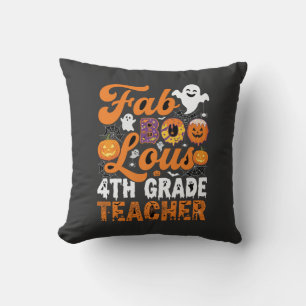 Fab-BOO-Lous 4th Grade Teacher Halloween Cushion