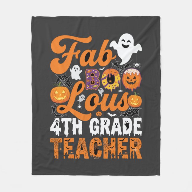 Fab-BOO-Lous 4th Grade Teacher Halloween Fleece Blanket (Front)