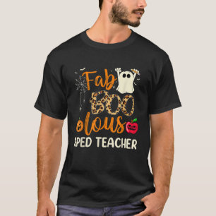 Fab Boo Lous Sped Teacher Leopard Spooky Halloween T-Shirt