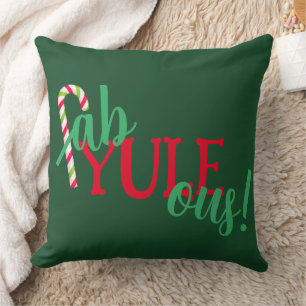 Fab-YULE-ous! Christmas Holiday Cushion