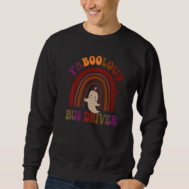 Faboolous BUS DRIVER Costume This Is My Spooky  2 Sweatshirt (Front)