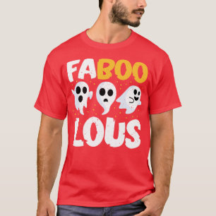 Faboolous Ghost Boo Crew Funny Halloween Pun Gift  T-Shirt