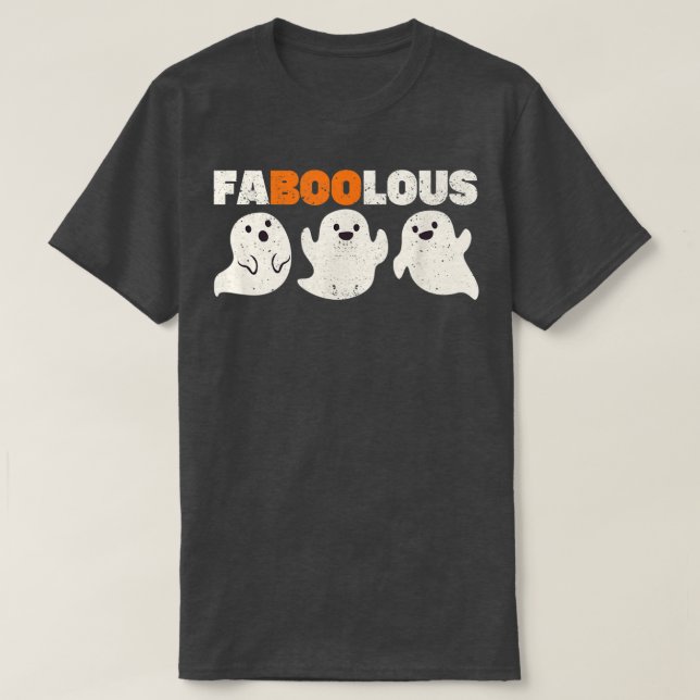 Faboolous Ghosts Funny Scary Spooky Fabulous Hallo T-Shirt (Design Front)
