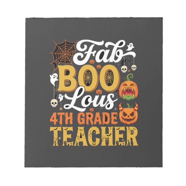 Faboolous Halloween 4th Grade Teacher Notepad (Front)