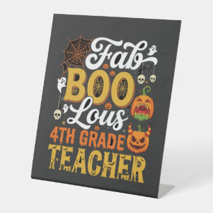 Faboolous Halloween 4th Grade Teacher Pedestal Sign