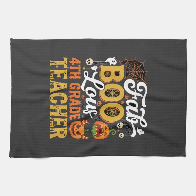 Faboolous Halloween 4th Grade Teacher Tea Towel (Horizontal)