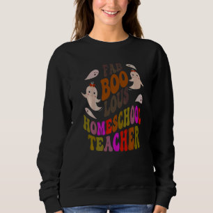 Faboolous HOMESCHOOL TEACHER Costume This Is My Sp Sweatshirt