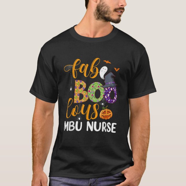 Faboolous MBU Nurse Boo Halloween Fabulous Nurse C T-Shirt (Front)