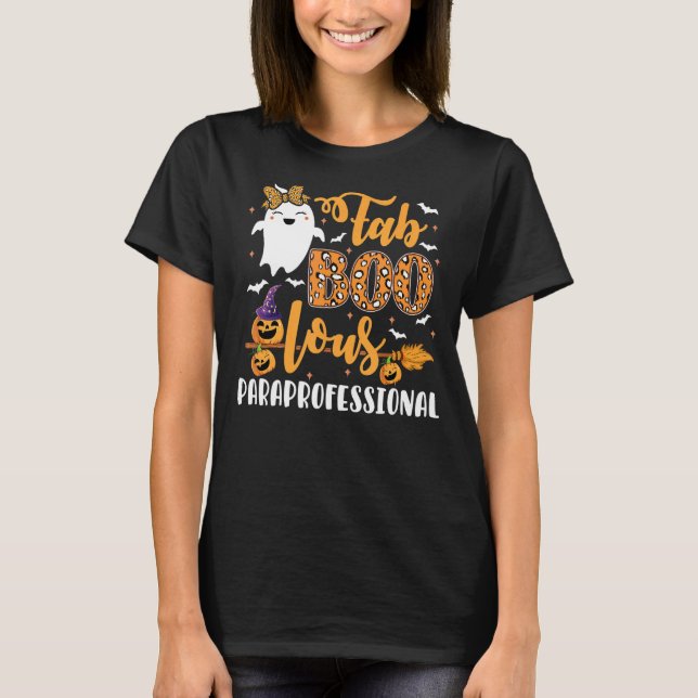 Faboolous Paraprofessional  Para Squad Happy Hallo T-Shirt (Front)