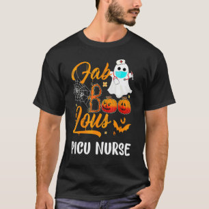 Faboolous Picu Nurse Halloween Costume Paediatrics T-Shirt