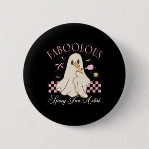 Faboolous Spray Tan Artist Ghost Halloween Coquett 6 Cm Round Badge