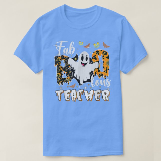 Faboolous Teacher Halloween Scary Ghost Costume  T-Shirt (Design Front)