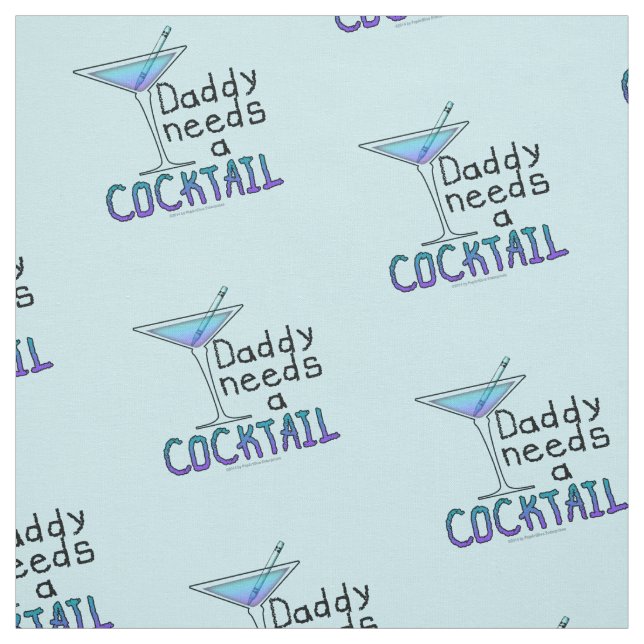 FABRIC - DADDY NEEDS A COCKTAIL! (Swatch)