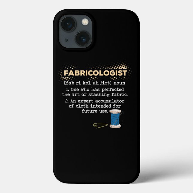 Fabricologist Funny Quilter Meaning Gifts  Case-Mate iPhone Case (Back)