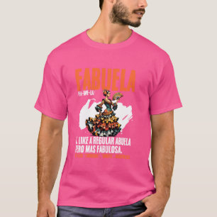 Fabuela Definition Abuela Mother's Day Hispanic Gr T-Shirt