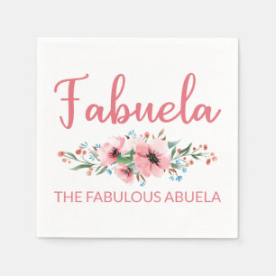 Fabuela Definition I - Fabulous Abuela Flowery Napkin