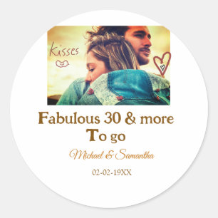 Fabulous 30 years anniversary add name photo date classic round sticker